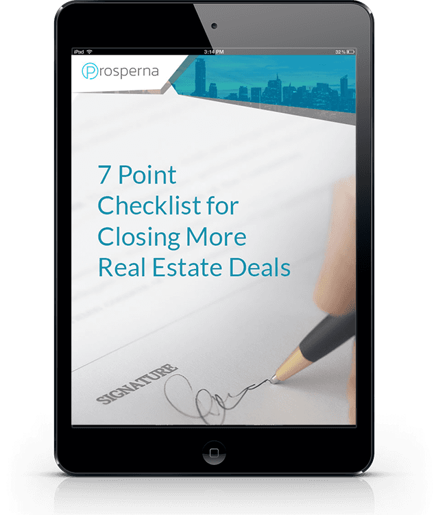 7 Point Checklist for Closing More Real Estate Deals